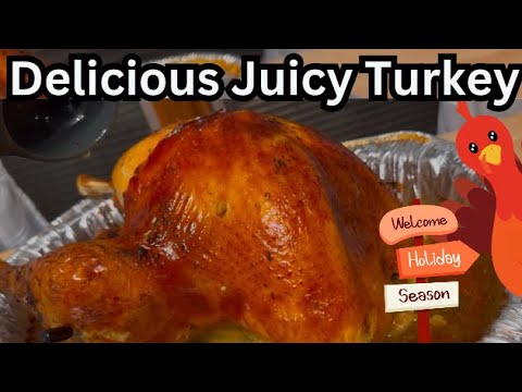 How To Cook A Beautiful Juicy Turkey