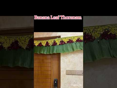 Banana Leaf Thoranam/Festial decoration/Handcrafted #Viral video