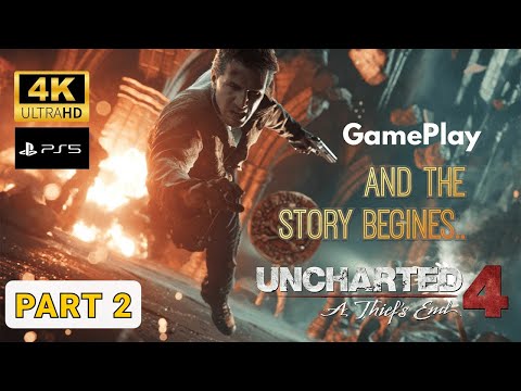 Uncharted™: Legacy of Thieves Collection - A Thief’s End | Full 4K HDR Gameplay part 2