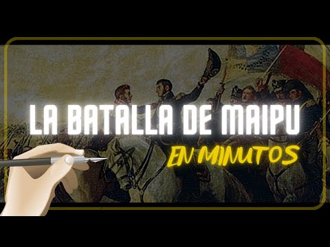 LA BATALLA DE MAIPU en minutos