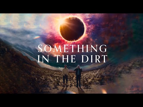 Opening Scene | Something In The Dirt (2022)