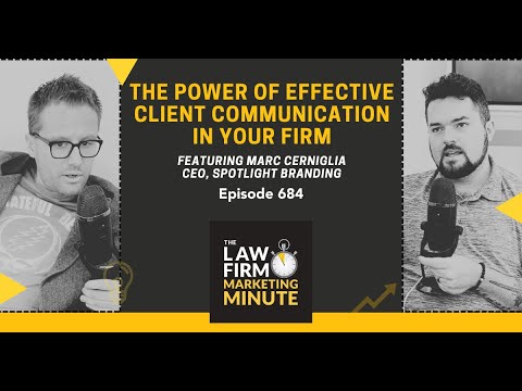 Effective Client Communication in Your Law Firm - Episode 684