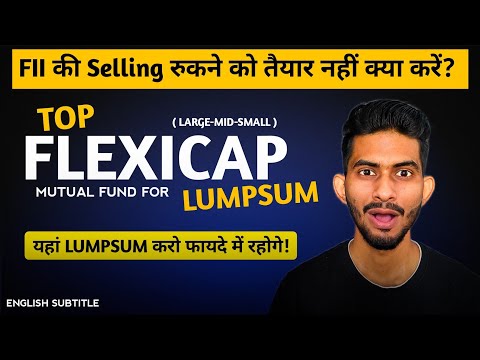 Invest Smart: Top Flexi Cap Mutual Funds to Boost Your LUMPSUM Strategy! | Best Flexi Cap Fund