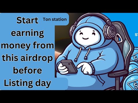 How to earn money on TON STATATION