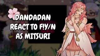 Dandadan React To F!Y/N As Mitsuri Kanroji || KNY || Gacha React