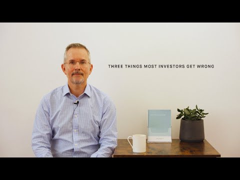 Three things most investors get wrong