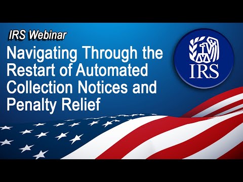 Navigating Through the Restart of Automated Collection Notices and Penalty Relief