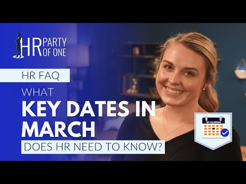 What Key Dates in March Does HR Need to Know?