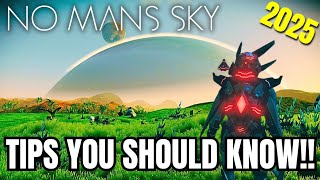 No Mans Sky 2025 Tips And Tricks Players WISH THEY KNEW EARLIER!