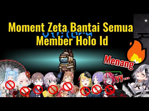 Moment Zeta Bantai Semua Member HoloId