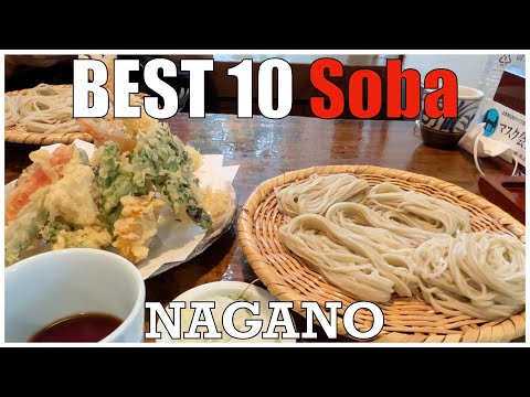 The Soba：Best 10 in the Olympic city Nagano , the city most famous for soba in Japan