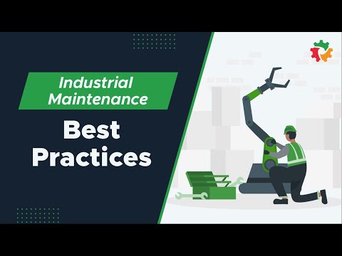 Industrial Maintenance Best Practices: Manager Strategies and Tips