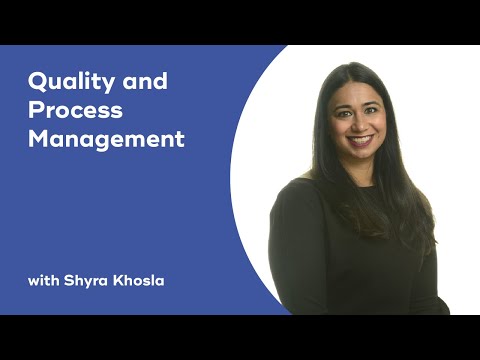 Quality and Process Management with Shyra Khosla