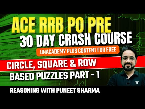 RRB PO Pre 20 Days Crash Course | Circle, Square, Row Based Puzzles - 1 [Unacademy Plus for Free]