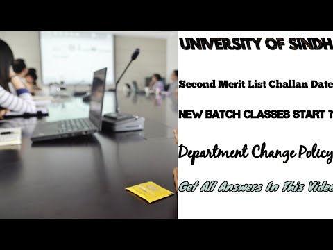 SINDH UNIVERSITY Second Merit List Challan// Department Change Policy