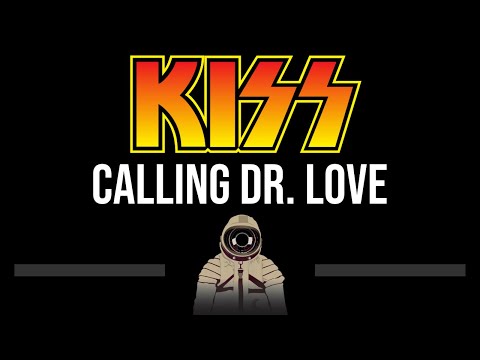 KISS • Calling Dr. Love (CC) 🎤 [Karaoke] [Instrumental]