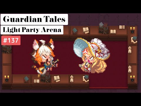 【ガーディアンテイルズ ガデテル /Guardian Tales Arena】光パーティでアリーナ！#137【ラピス オーディル ユジン　Lapice Odile Eugene】