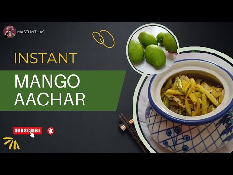 Instant Mango Aachar (Homemade Pickle)