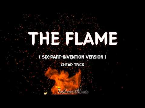 THE FLAME | Six-part invention cover | LYRICS | cheap trick