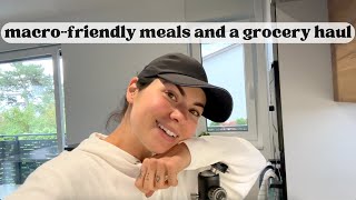 Simple and easy macro friendly meals and a healthy grocery haul