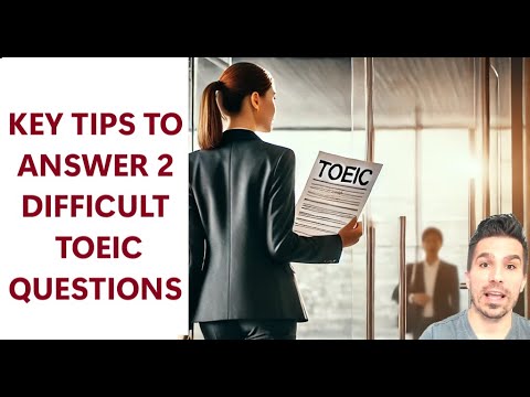 Let's get a higher TOEIC score & improve our English  Answering 2 difficult TOEIC questions. #toeic