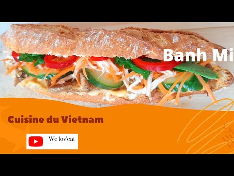 BANH MI 🌯 - Sandwich Vietnamien We lov'eat