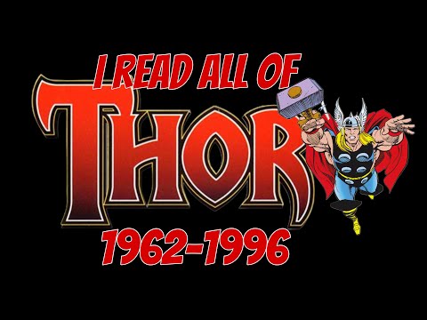 I Read All of THOR 1962-1996