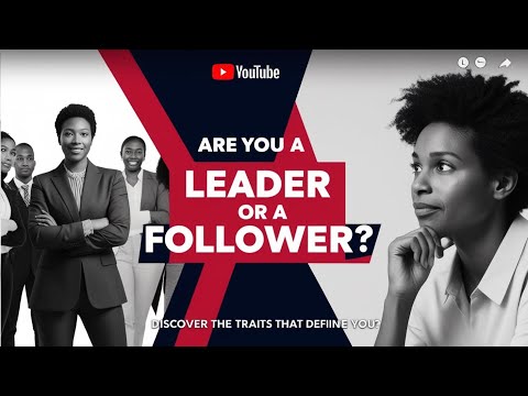 Are You a Leader or a Follower  Discover? Discover the Truth!