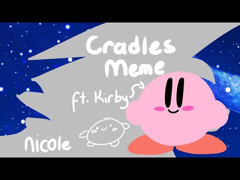 cradles meme | Kirby