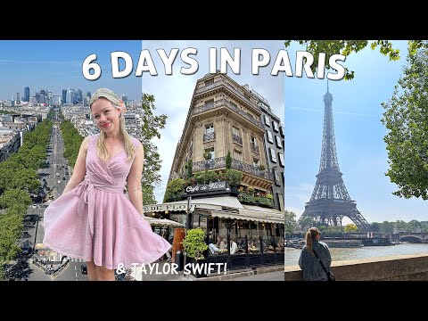 I went to Paris to see Taylor Swift! Exploring Paris, Boulangeries, Dining & Palace of Versailles