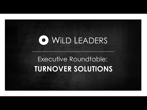 Executive Roundtable: Turnover Solutions