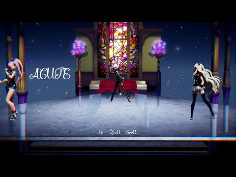 【ZeeU - UNI - SeeU /지유 - 유니 - 시유】 ACUTE 《Cover - MMD 60fps》