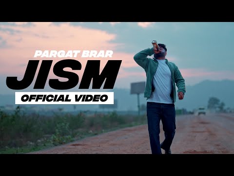 Jism (Official Video) - Pargat Brar | Latest Punjabi songs 2024