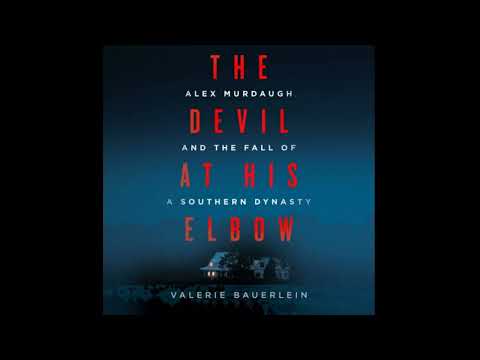 THE DEVIL AT HIS ELBOW by Valerie Bauerlein | Audiobook Excerpt