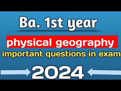 Physical geography important questions exam 2024 ! Ba. 1st year college exam2024 importantquestions