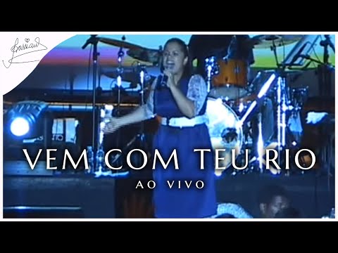 Cassiane | Vem Com Teu Rio (Ao Vivo)