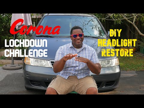 Quarantine Lock down challenge, DIY Headlight restoration