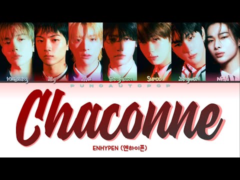 ENHYPEN 엔하이픈 " Chaconne " Lyrics (ColorCoded/ENG/HAN/ROM/가사)