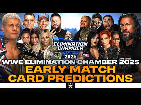 WWE Elimination Chamber 2025 - Early Card [v2]