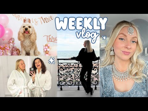 a special birthday, girly trip to Brighton & my bestie’s wedding 😍 WEEKLY VLOG