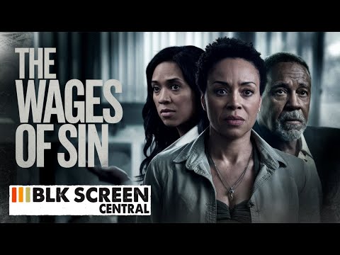 The Wages of Sin | Free Drama Movie | Full movie | Black Cinema | BLK Screen Central