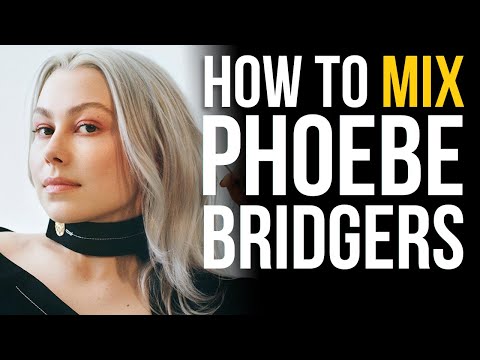 How to Mix a Song Like Phoebe Bridgers