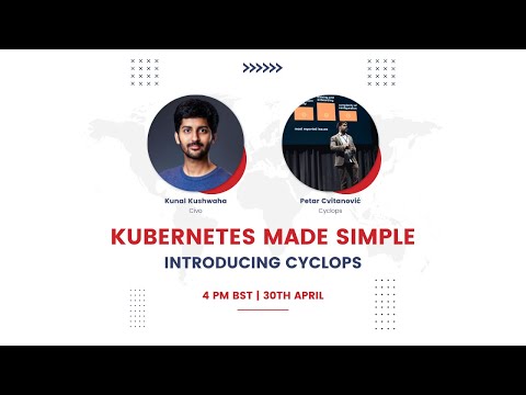 Kubernetes Made Simple - Introducing Cyclops