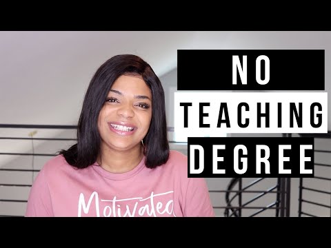 HOW TO BECOME A TEACHER WITHOUT A TEACHING DEGREE | Teacher Life ep.17