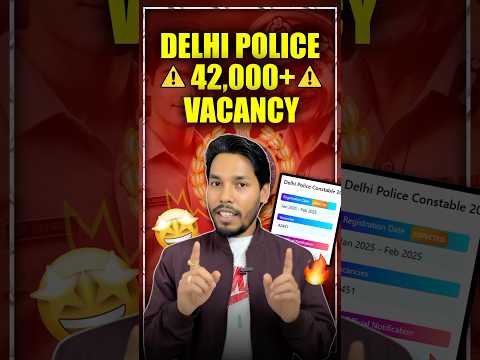 42000+ Delhi Police Vacancy🔥🤯| #shorts #ssccgl #delhipolice #cgl2025 #motivation