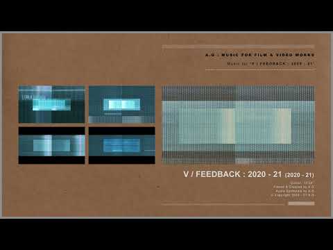 A.G : Music for V / FEEDBACK : 2020 - 21 : 2020-21 (Official Audio)