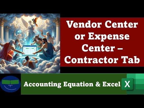 Vendor Center or Expense Center – Contractor Tab 5 QuickBooks Online 2025