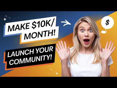 Proven Formula to Reach $10K Per Month with a Community in 2024!