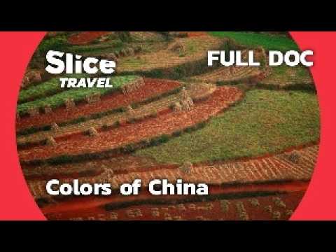 Discovering China Through Its Vibrant Colors | SLICE TRAVEL | FULL DOC