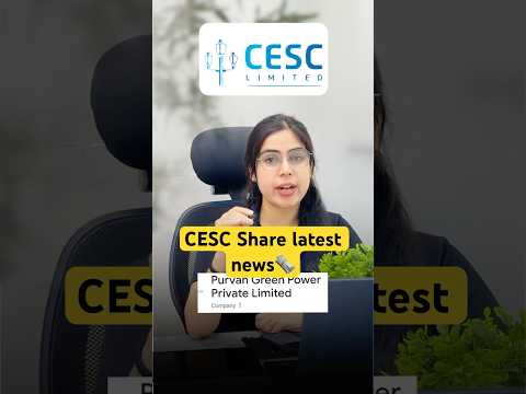 CESC share latest news | CESC LATEST NEWS #stockmarket #cescshare #shorts